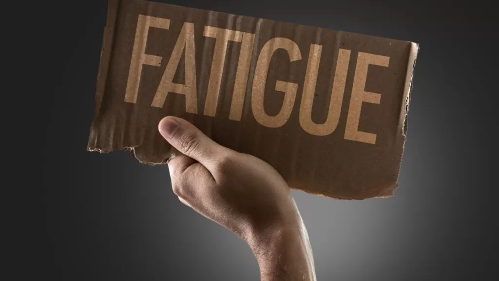fatigue